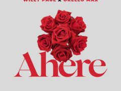 AUDIO |  Willy Paul Ft Okello Max – Ahere | Download AUDIO |  Willy Paul Ft Okello Max – Ahere | Download